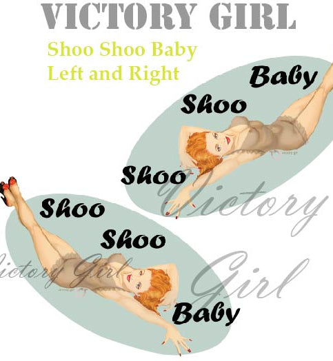 Shoo Shoo Baby Nose Art Vinyl Decal Sticker
