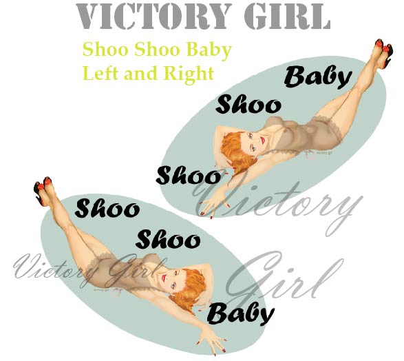 Shoo Shoo Baby Nose Art Vinyl Decal Sticker