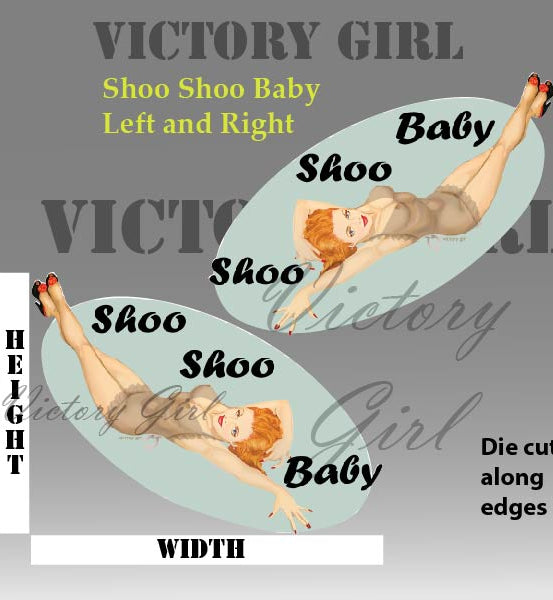 Shoo Shoo Baby Nose Art Vinyl Decal Sticker