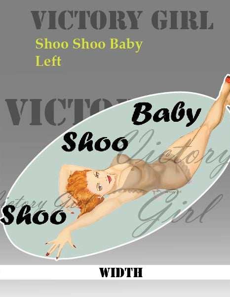 Shoo Shoo Baby Nose Art Vinyl Decal Sticker