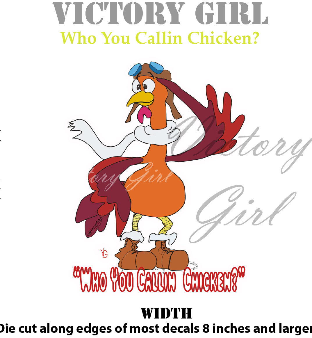 (Who you Callin) Chicken Vinyl Decal Sticker