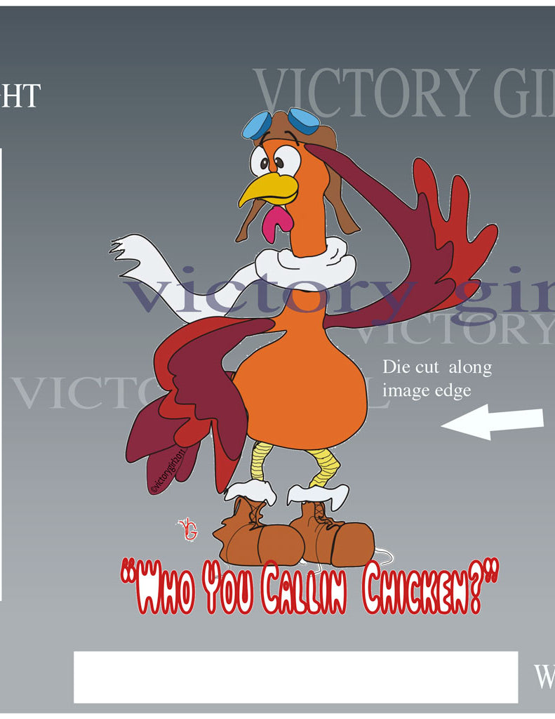 (Who you Callin) Chicken Vinyl Decal Sticker