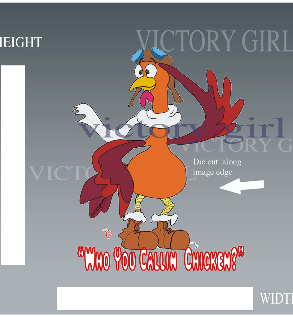 (Who you Callin) Chicken Vinyl Decal Sticker
