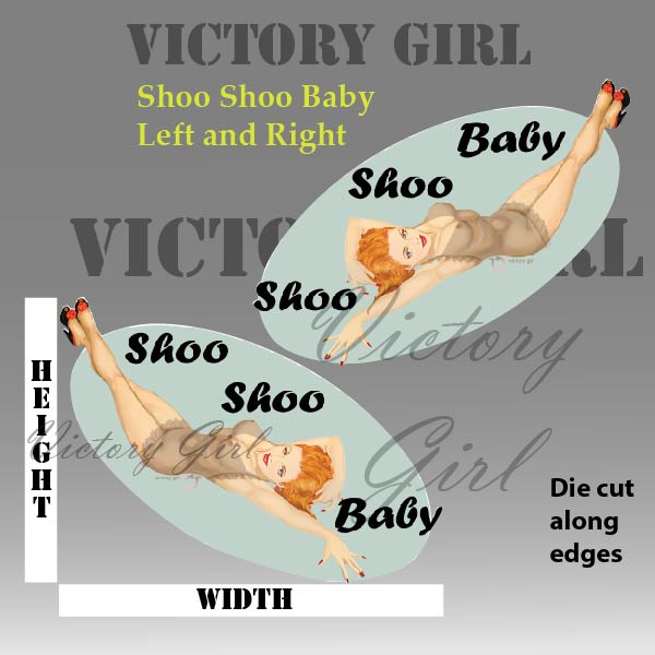 Shoo Shoo Baby Nose Art Vinyl Decal Sticker