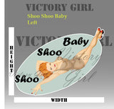 Shoo Shoo Baby Nose Art Vinyl Decal Sticker