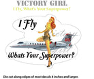 I Fly What's Your Superpower Vinyl Decal Sticker