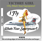 I Fly What's Your Superpower Vinyl Decal Sticker
