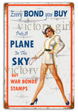 A Plane in the Sky -War Bonds - Vintage Tin  12 x 18 Distressed